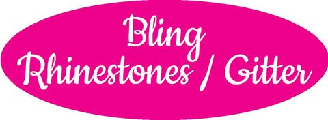 Bling - Rhinestones & Glitter