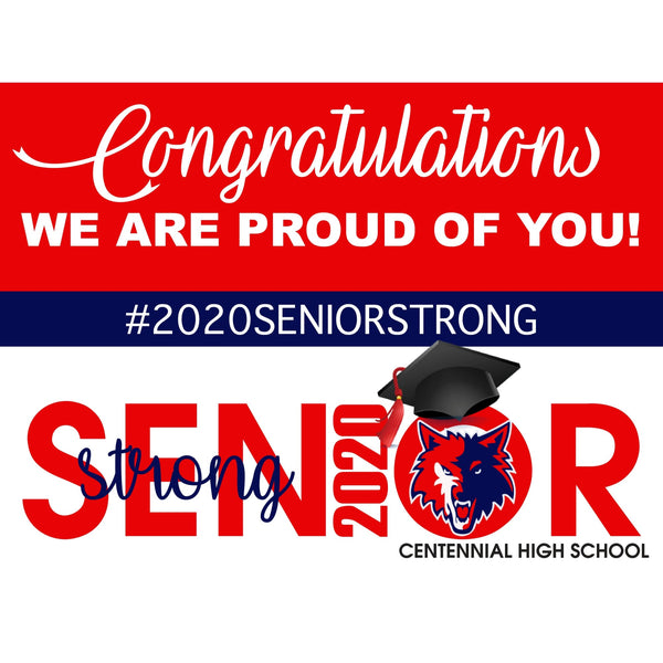 2020 Graduation Yard Signs - Centennial / Single Sided / 18 x 12