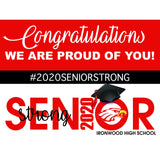 Senior Strong Graduation Yard Signs - 2020