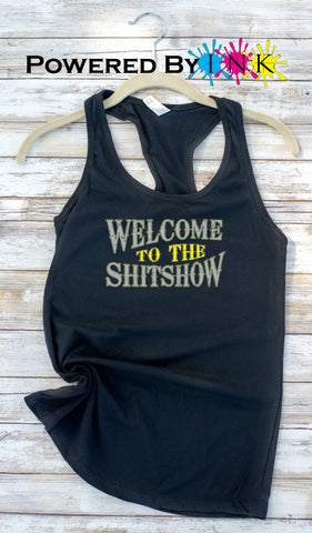 Welcome to the ShitShow * ladies Tank * Party Tank * Bridesmaids * Bachelorette Party*
