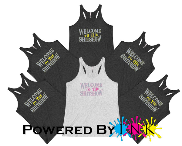 Welcome to the ShitShow * ladies Tank * Party Tank * Bridesmaids * Bachelorette Party*