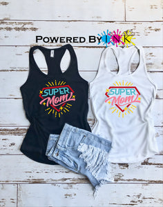 Super Mom Racerback Tank * ladies Tank  * Mom Life * Mommin *