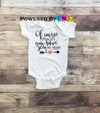 Of course I'm cute... Have you seen my mom? ** One Piece Bodysuit ** baby shower gift ** Fun infant tee